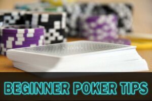 beginner poker tips
